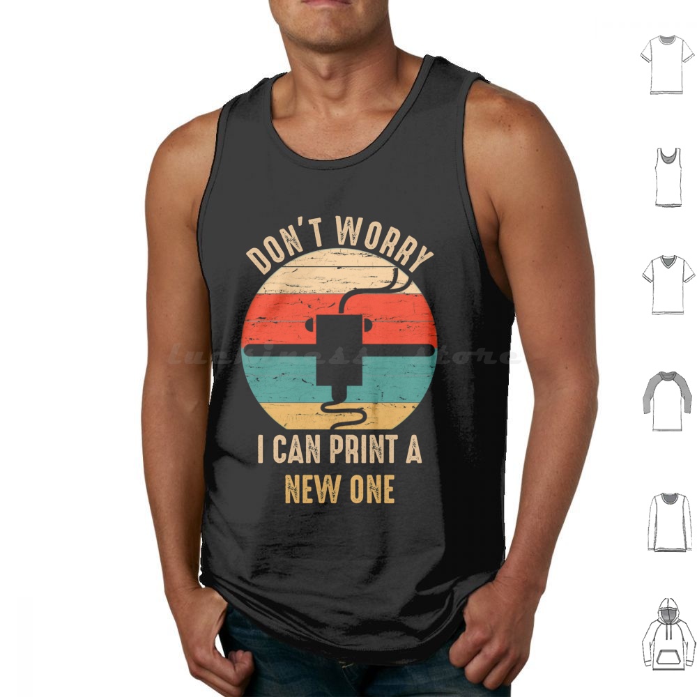 Don't Worry I Can Print A New  - 3D Printing Nerd recension och pris